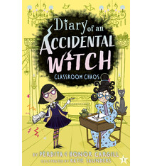 Tiger Tales Diary of an Accidental Witch: Classroom Chaos