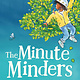 Pushkin Children's Books The Minute Minders