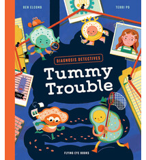 Flying Eye Books Diagnosis Detectives: Tummy Trouble