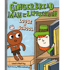 G.P. Putnam's Sons Books for Young Readers The Gingerbread Man and the Leprechaun Loose at School