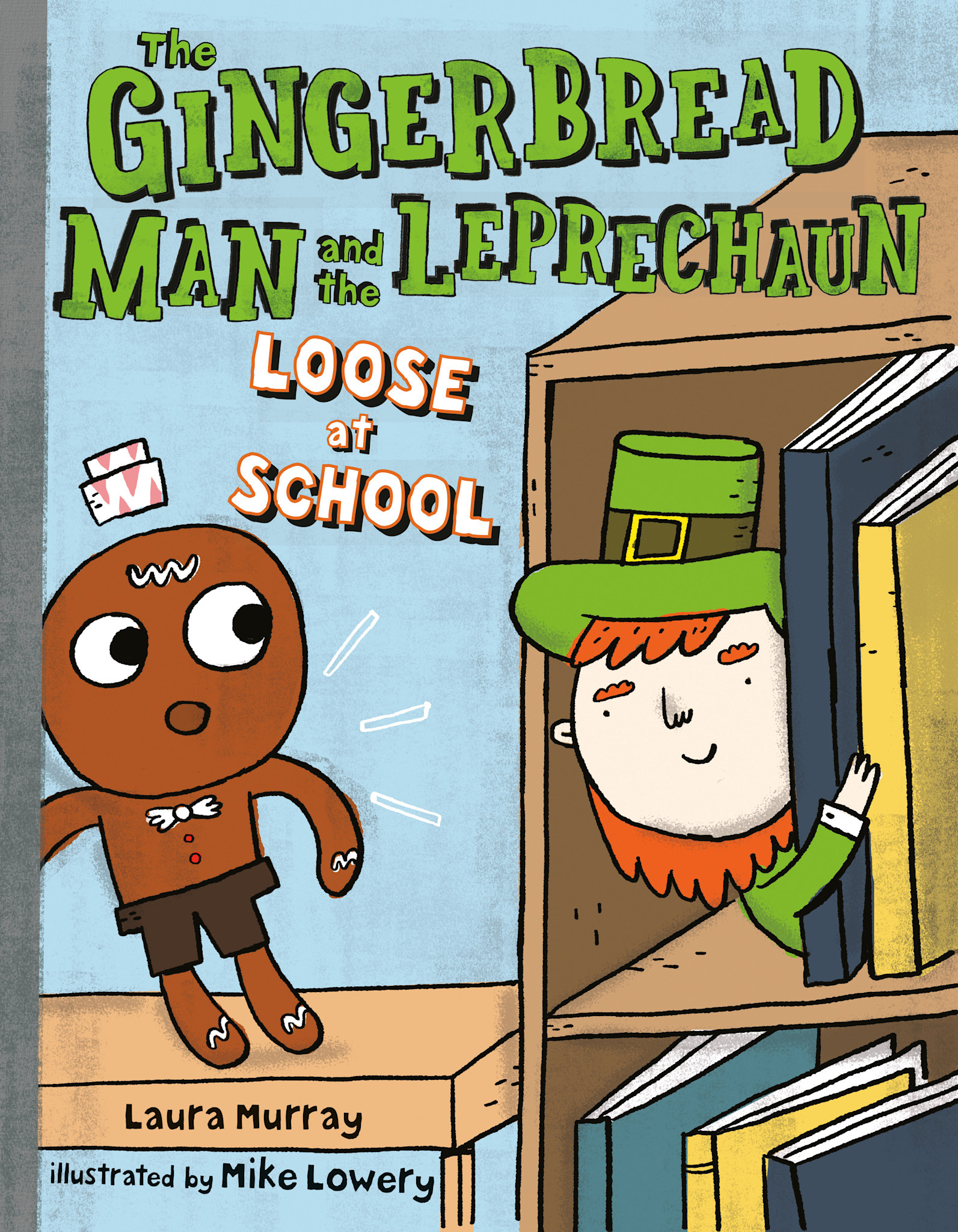 G.P. Putnam's Sons Books for Young Readers The Gingerbread Man and the Leprechaun Loose at School