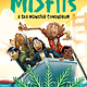 Random House Books for Young Readers The Misfits #3 A Sea Monster Conundrum