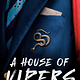 Delacorte Press A House of Vipers