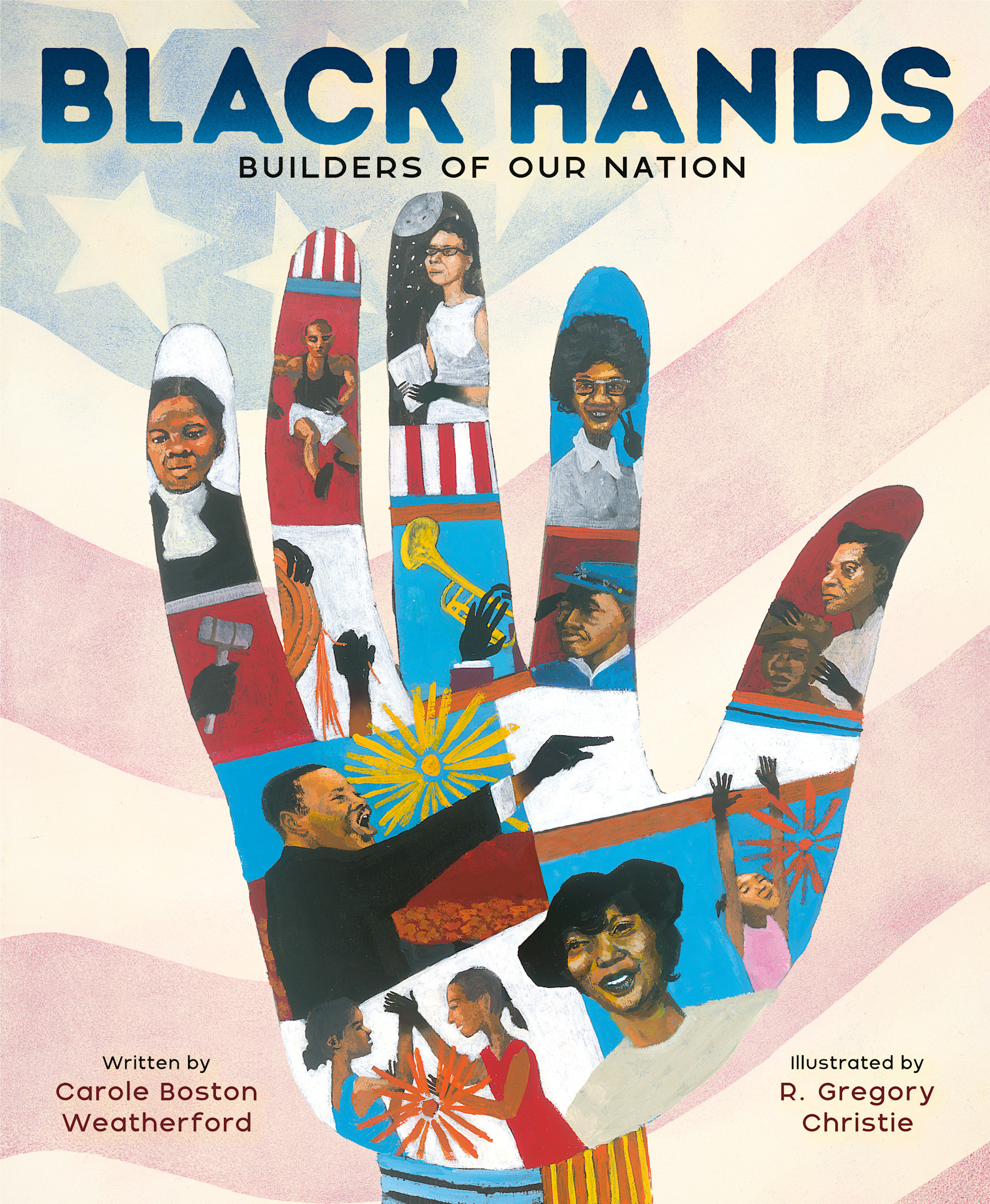 Crown Books for Young Readers Black Hands: Builders of Our Nation