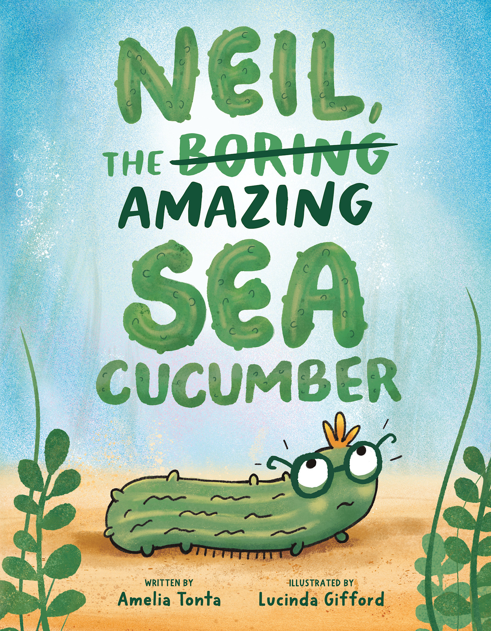 Viking Books for Young Readers Neil, the Amazing Sea Cucumber