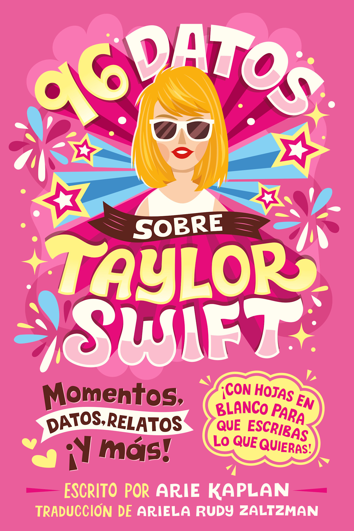 Grosset & Dunlap 96 datos sobre Taylor Swift (96 Facts About Taylor Swift Spanish Edition): Momentos, datos, relatos ¡y mas! ¡Con hojas en blanco para escribir lo que quieras!