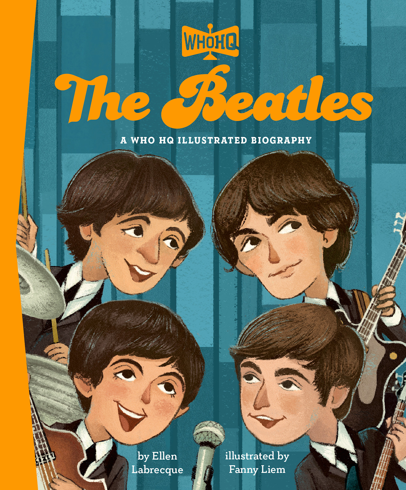 Penguin Workshop The Beatles: A Who HQ Illustrated Biography