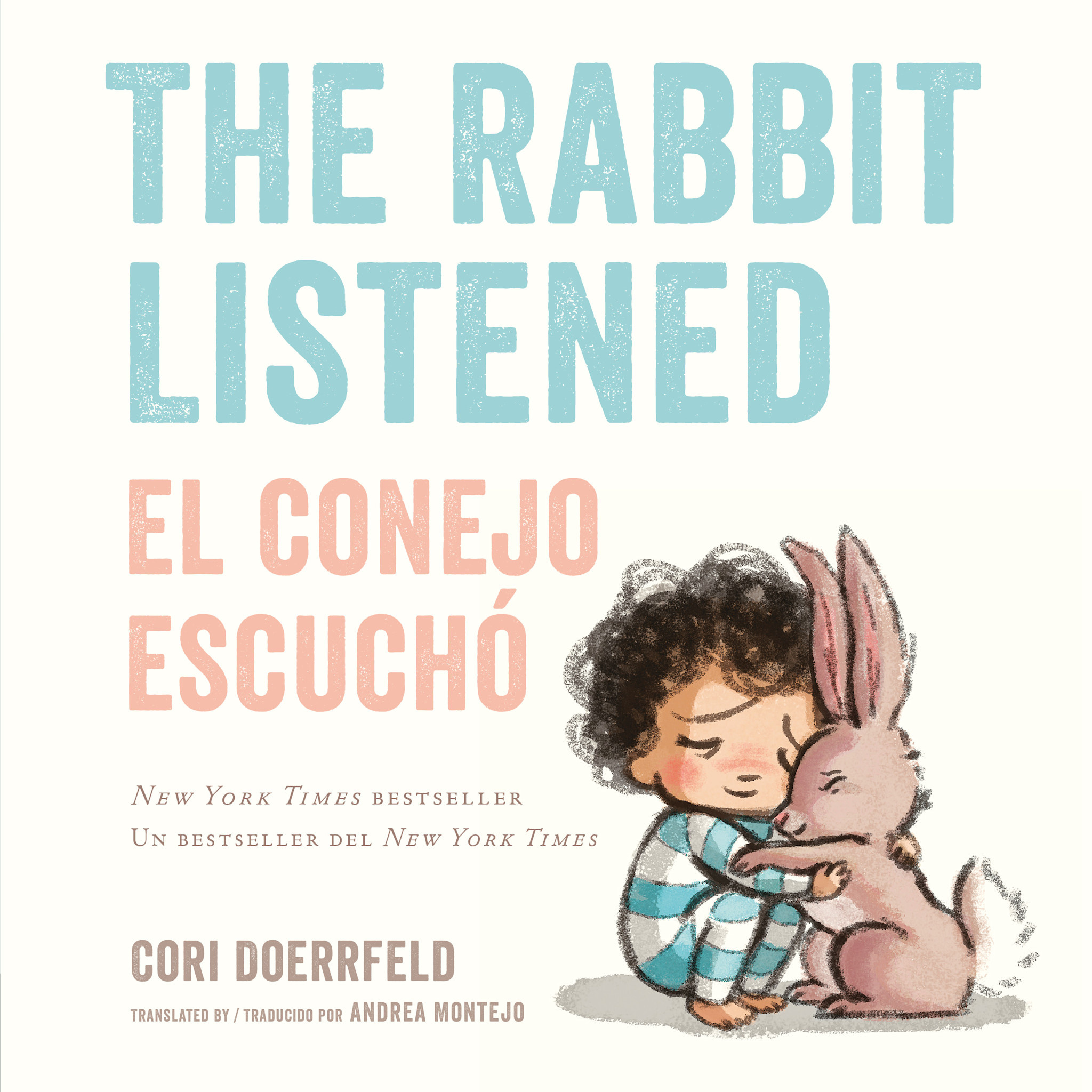Dial Books The Rabbit Listened/El conejo escucho (Bilingual English-Spanish Edition)
