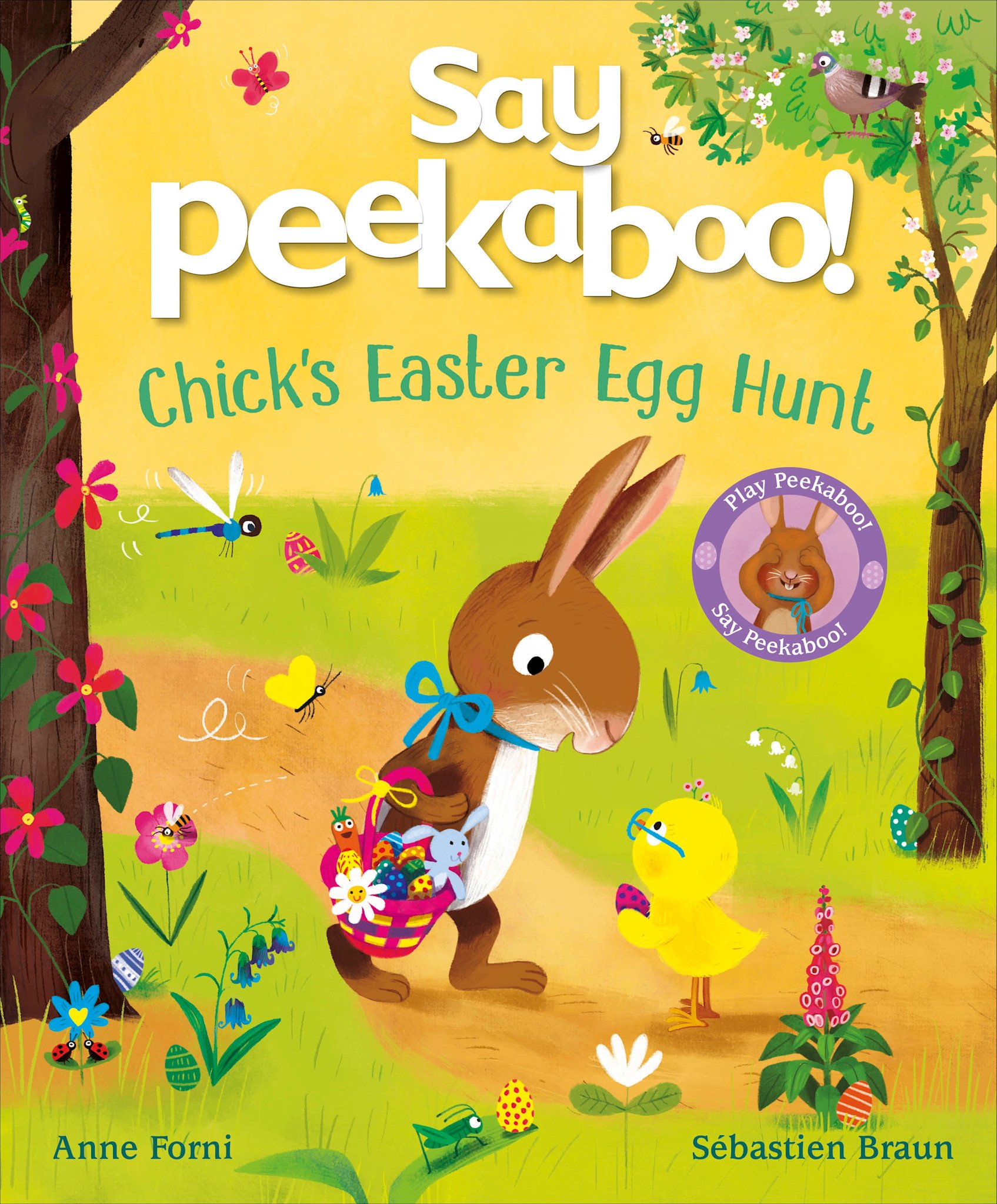 DK Children Say Peekaboo! Chick's Easter Egg Hunt: An Egg-cellent Adventure with Bunny and Chick