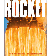 DK Children Rocket: Feel the Force of the World's Most Powerful Machines