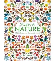 DK Children Shapes of Nature: A Kaleidoscope of the Natural World