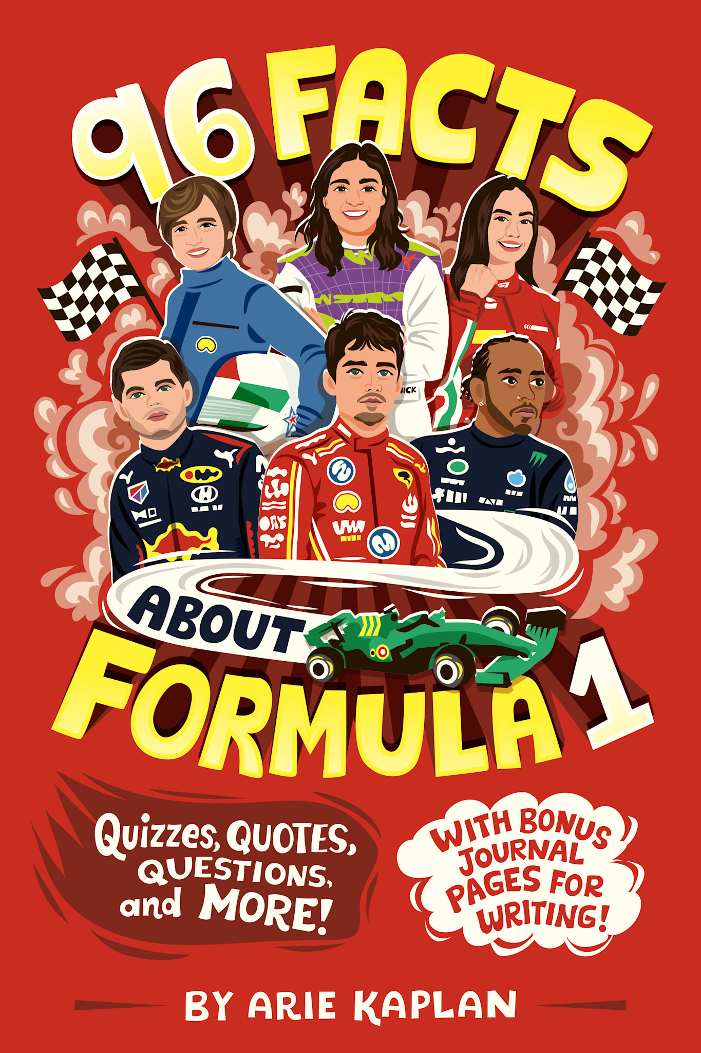 Grosset & Dunlap 96 Facts About Formula 1: Quizzes, Quotes, Questions, and More! With Bonus Journal Pages for Writing!