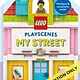 DK Children LEGO Playscenes My Street