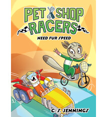 Pet Shop Racers: Need Fur Speed: Pet Shop Racers, Book Three