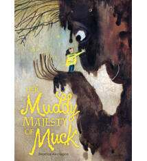 Her Muddy Majesty of Muck