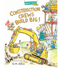 Construction Crews Build Big!
