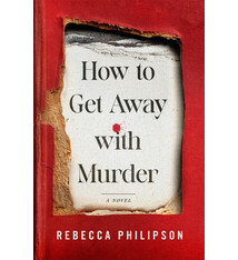 Minotaur Books How to Get Away with Murder: A Novel