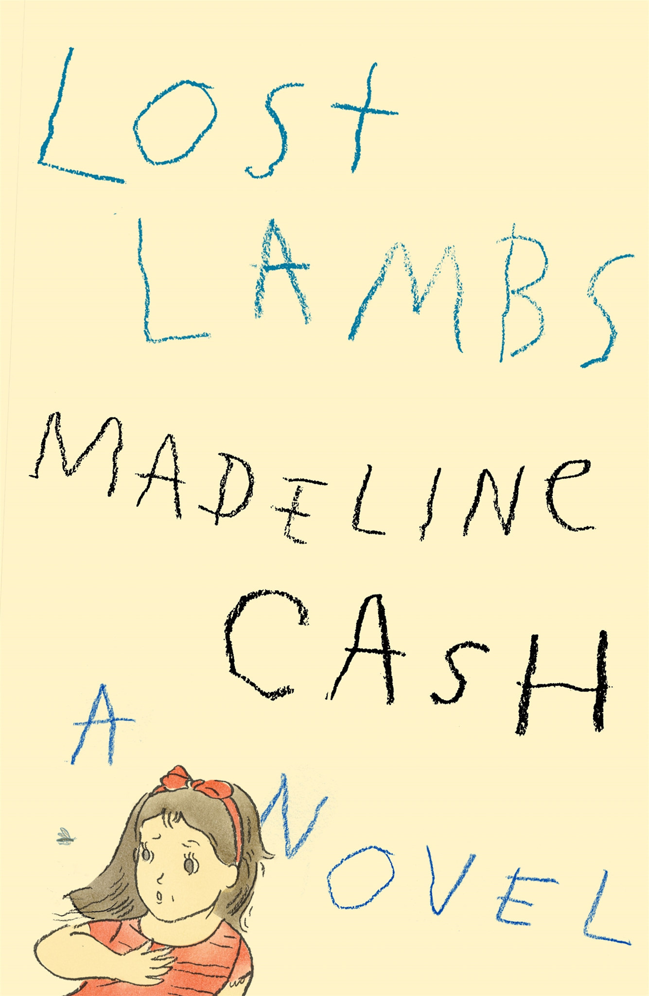 Farrar, Straus and Giroux Lost Lambs: A Novel