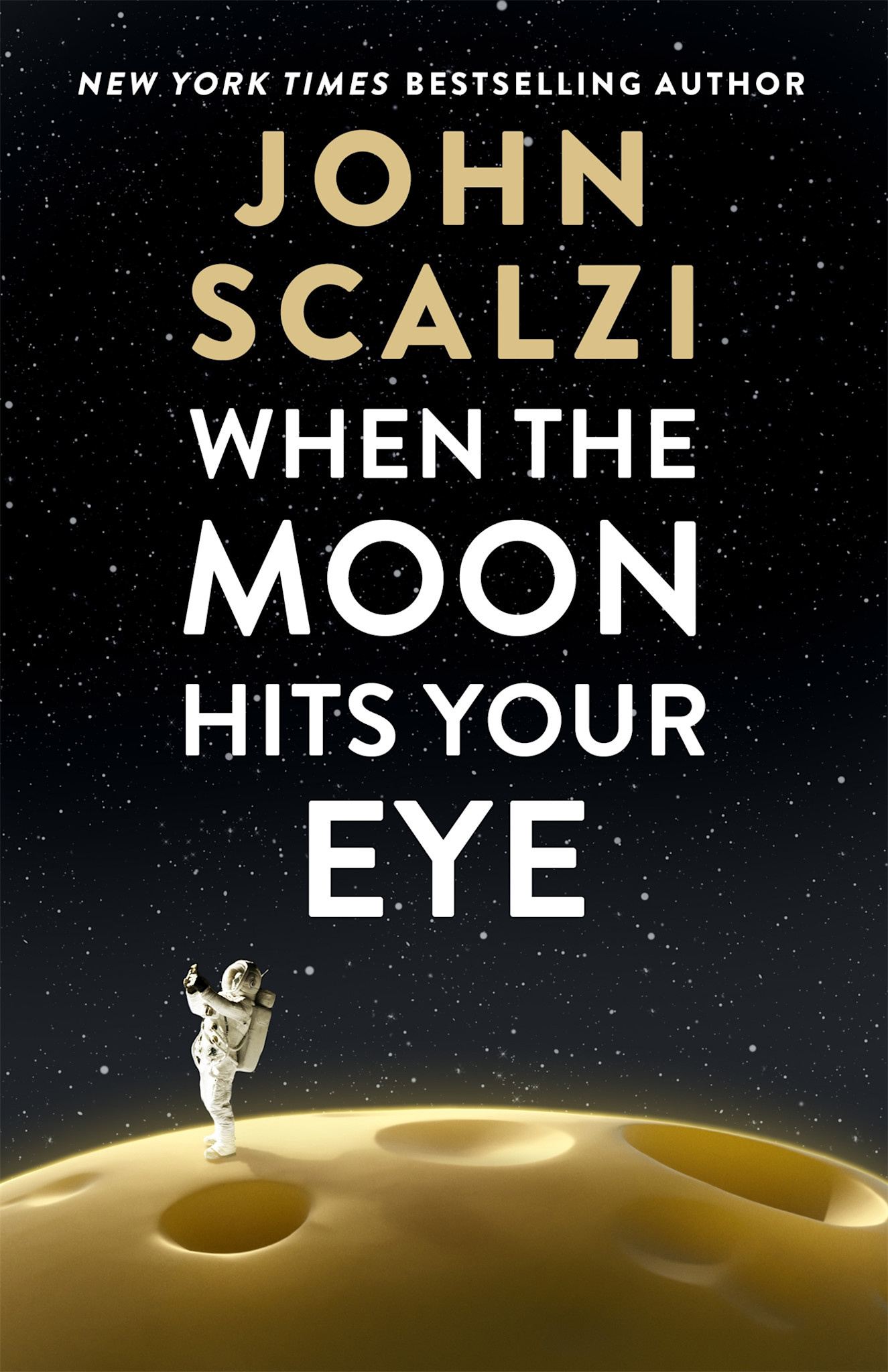 Tor Books When the Moon Hits Your Eye