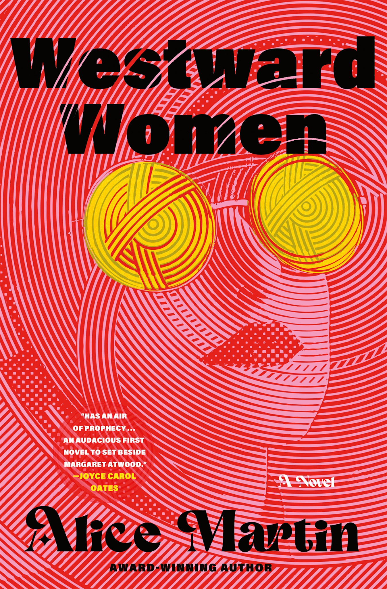 St. Martin's Press Westward Women: A Novel