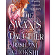 Wednesday Books The Swan's Daughter: A Possibly Doomed Love Story