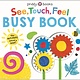 Priddy Books US See, Touch, Feel Busy Book: The ULTIMATE sensory book for kids!