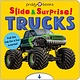 Priddy Books US Trucks and Things That Go (Slide & Surprise): Pull the tabs for a fun surprise!