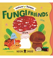 Fungi Friends (Nature Heroes)