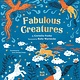 NorthSouth Books Fabulous Creatures: Legendary Animals from Around the World