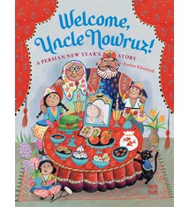 NorthSouth Books Welcome, Uncle Nowruz!: A Persian New Year's Story