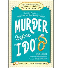 Adams Media Murder Before "I Do": Book 3: Solve the Puzzles—and the Plot of a Cozy Wedding Mystery!