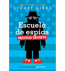 Simon & Schuster Books for Young Readers Escuela de espias Servicio Secreto (Spy School Secret Service)