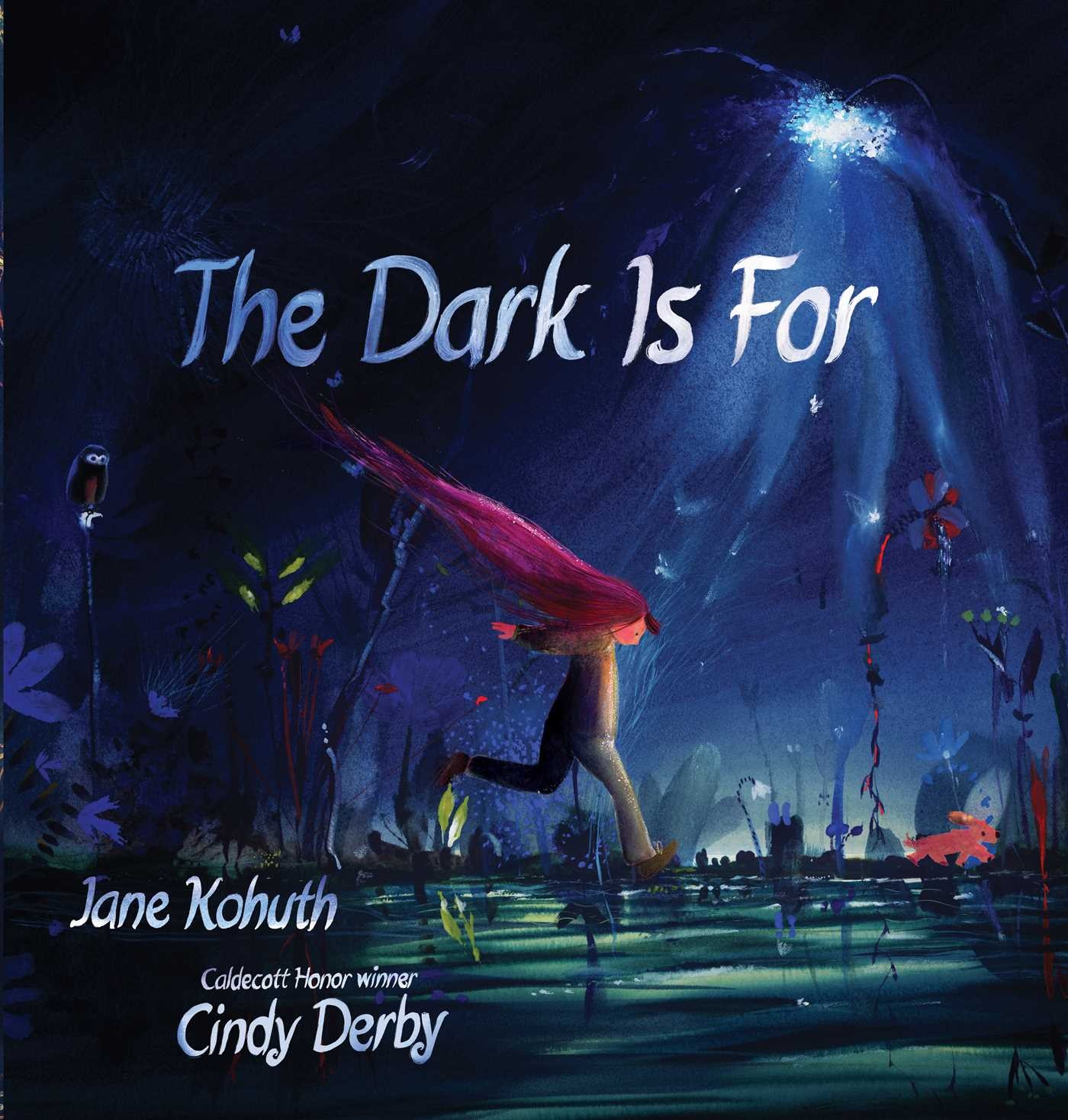 Simon & Schuster Books for Young Readers The Dark Is For