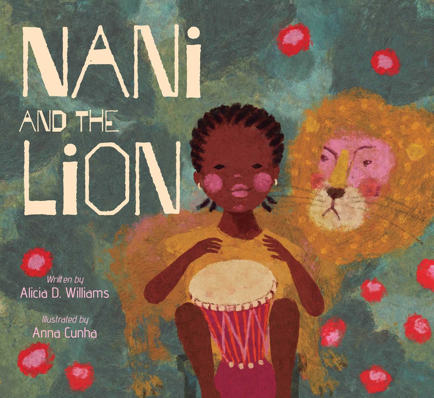 Atheneum/Caitlyn Dlouhy Books Nani and the Lion