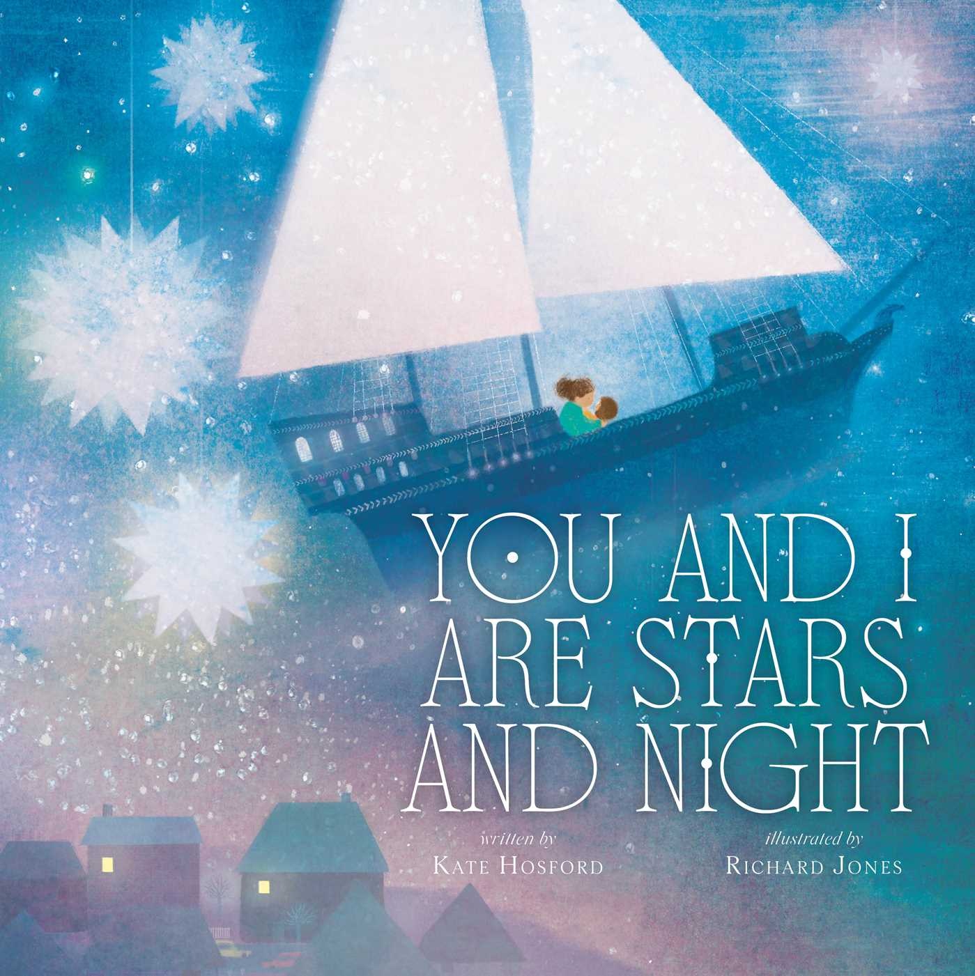 Beach Lane Books You and I Are Stars and Night
