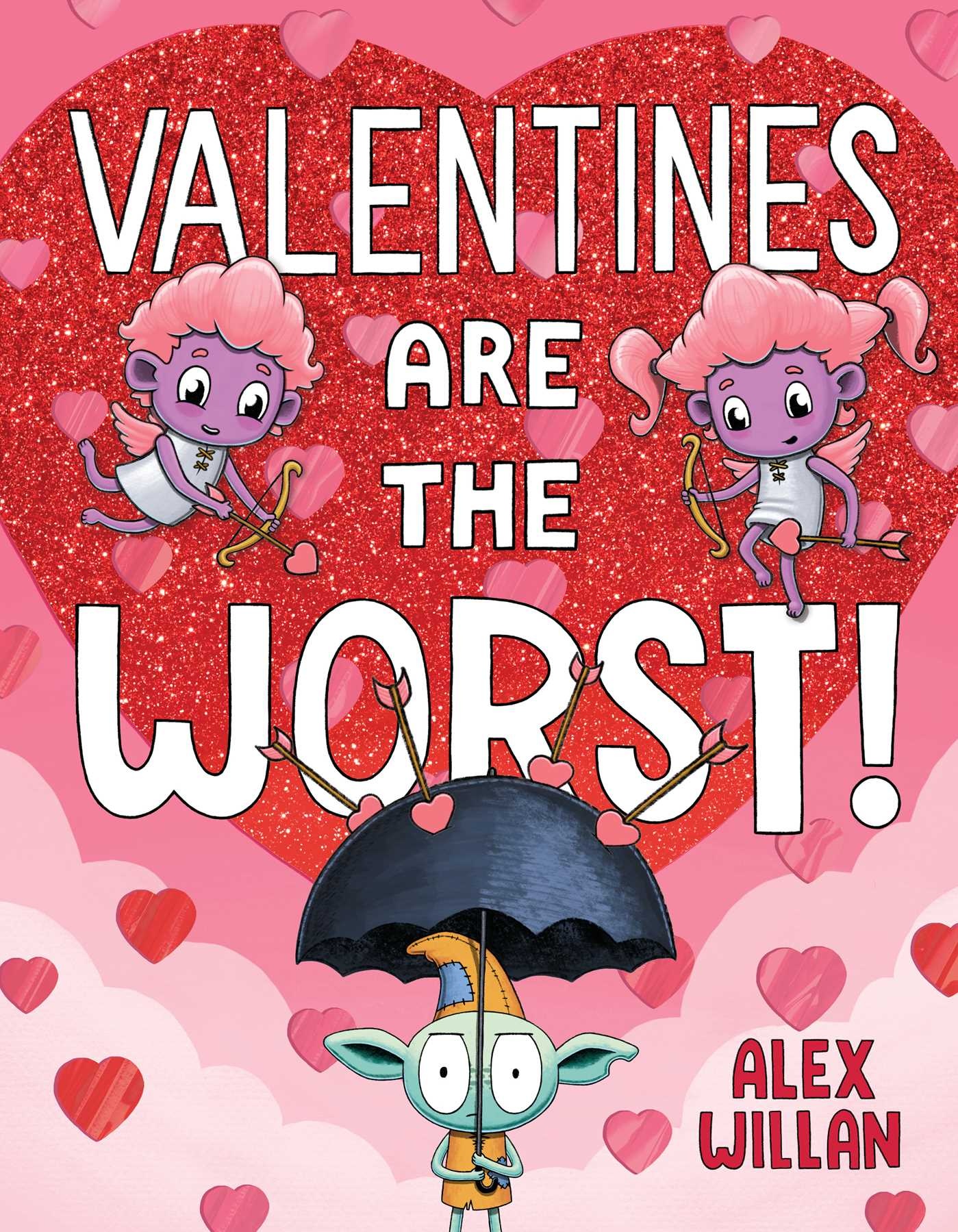 Simon & Schuster Books for Young Readers Valentines Are the Worst!