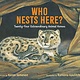 Beach Lane Books Who Nests Here?: Twenty-Four Extraordinary Animal Homes