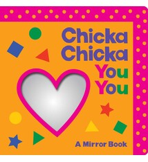 Little Simon Chicka Chicka You You: A Mirror Book