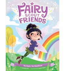 Little Simon Fairy Scout Friends: No Rain, No Rainbow
