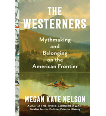 Scribner The Westerners: Mythmaking and Belonging on the American Frontier