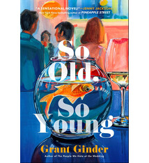 Gallery/Scout Press So Old, So Young: A Novel