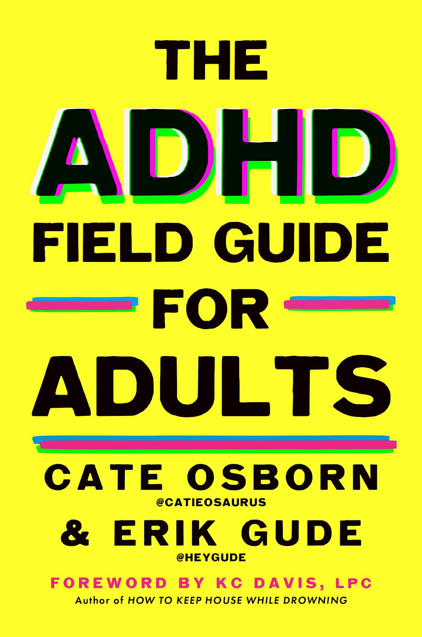 Gallery Books The ADHD Field Guide for Adults