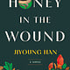 Avid Reader Press / Simon & Schuster Honey in the Wound: A Novel