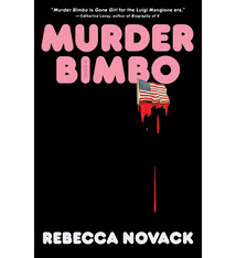 Avid Reader Press / Simon & Schuster Murder Bimbo: A Novel