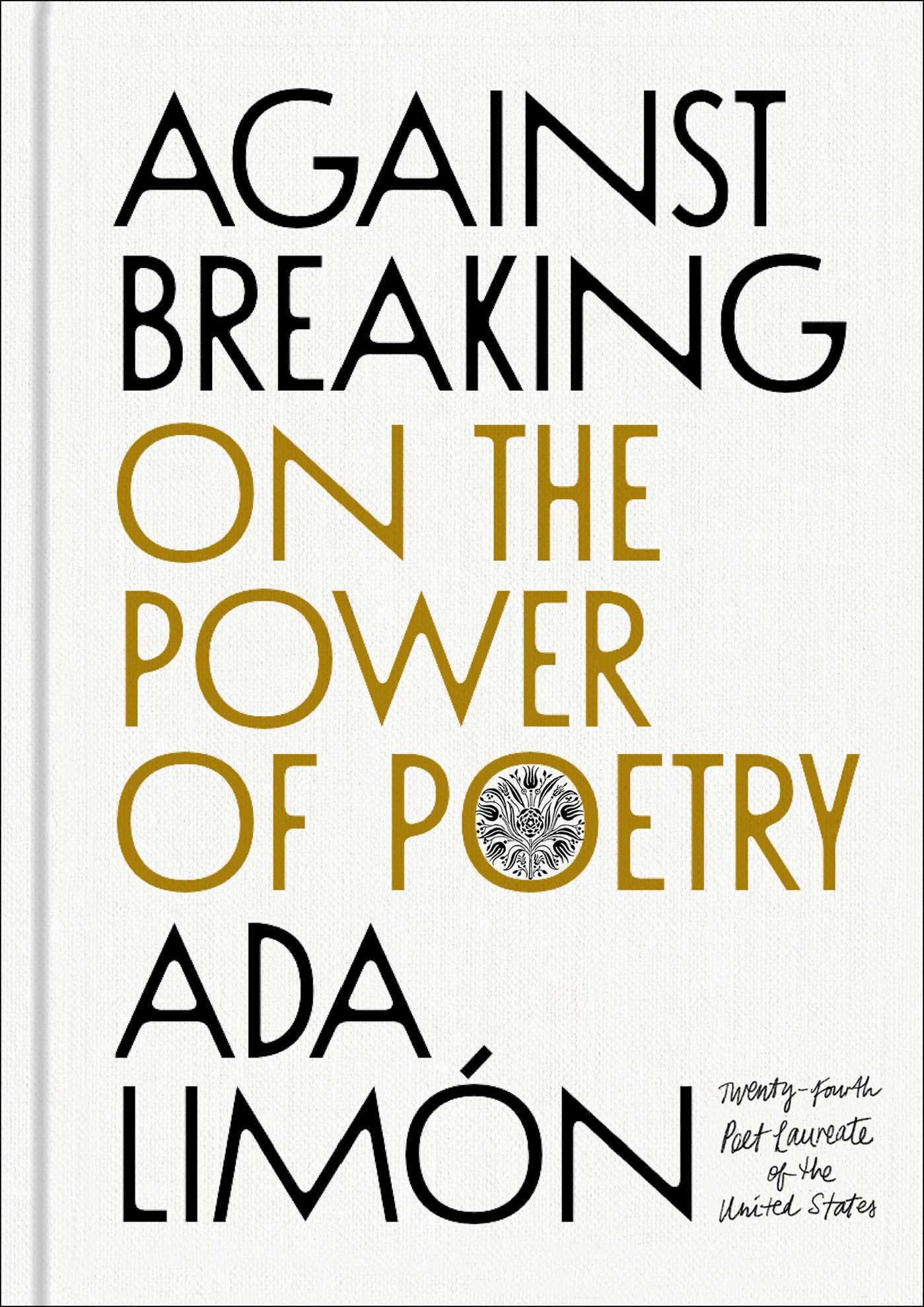Scribner Against Breaking: On the Power of Poetry
