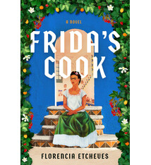 Frida's Cook: A Novel
