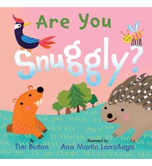 Are You Snuggly?:  (INTERACTIVE READ-ALOUD WITH NOVELTY MIRROR)