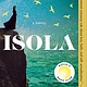 Dial Press Trade Paperback Isola: Reese's Book Club: A Novel