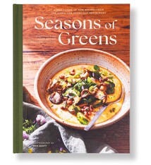 Weldon Owen Seasons of Greens: A Collection of New Recipes from the Iconic San Francisco Restaurant