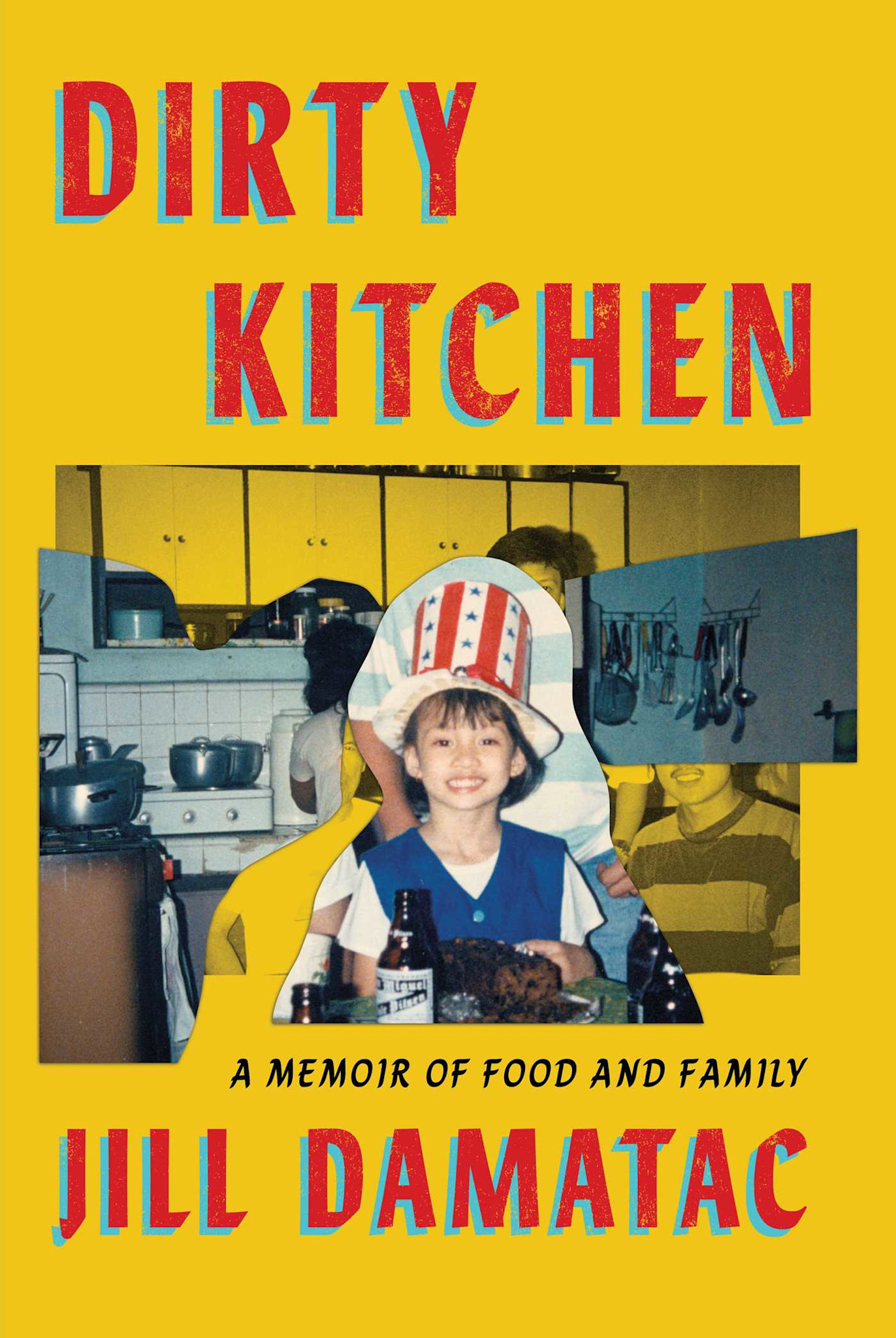 Atria/One Signal Publishers Dirty Kitchen: A Memoir of Food and Family